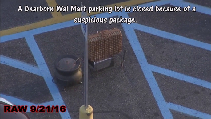 RAW Suspicious package at Dearborn Wal Mart