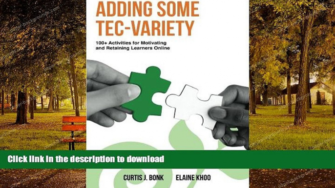 FAVORITE BOOK  Adding Some TEC-VARIETY: 100+ Activities for Motivating and Retaining Learners