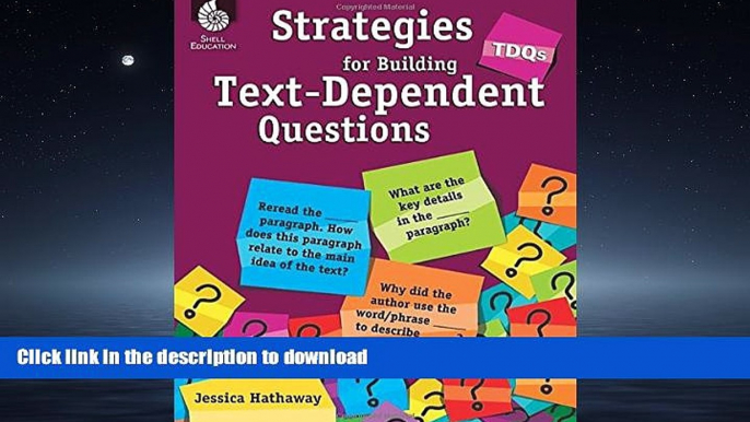 PDF ONLINE TDQs: Strategies for Building Text-Dependent Questions - Grades K-12 (Professional