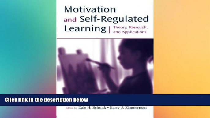 Big Deals  Motivation and Self-Regulated Learning: Theory, Research, and Applications  Free Full