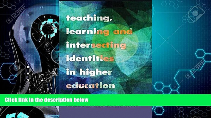 Big Deals  Teaching, Learning and Intersecting Identities in Higher Education  Best Seller Books