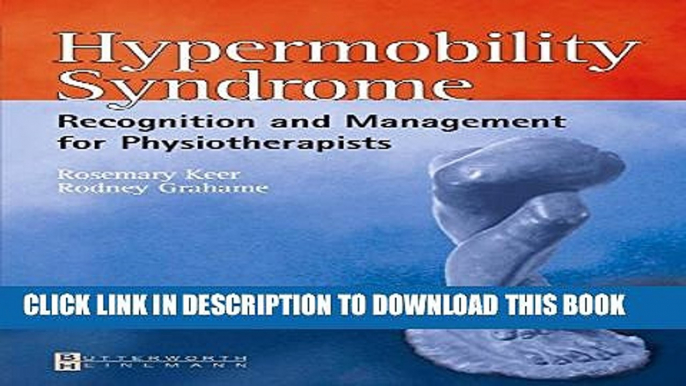 New Book Hypermobility Syndrome: Diagnosis and Management for Physiotherapists, 1e