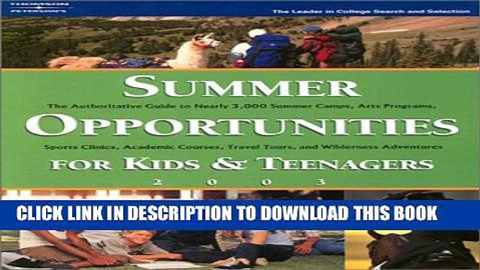 [PDF] Summer Opps for Kids   Teenagers 2003 (Peterson s Summer Programs for Kids   Teenagers) Full