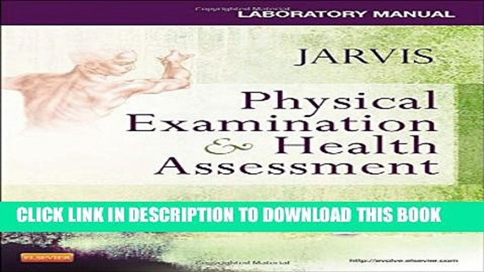 Collection Book Laboratory Manual for Physical Examination   Health Assessment, 7e