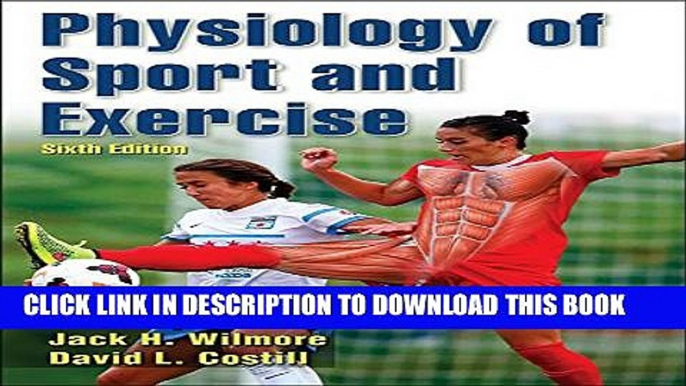 Collection Book Physiology of Sport and Exercise 6th Edition With Web Study Guide