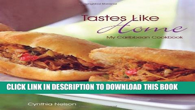 Collection Book Tastes Like Home: My Caribbean Cookbook