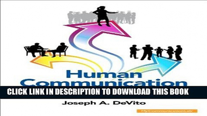 [PDF] Human Communication: The Basic Course Plus NEW MyCommunicationLab with Pearson eText --