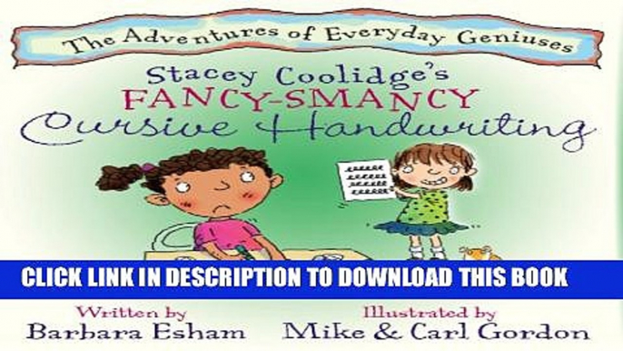 [PDF] Stacey Coolidge s Fancy-Smancy Cursive Handwriting (Highlights Character s Handwriting