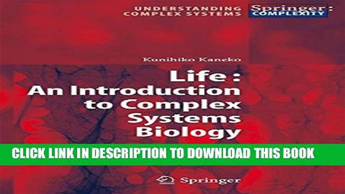 New Book Life: An Introduction to Complex Systems Biology (Understanding Complex Systems)