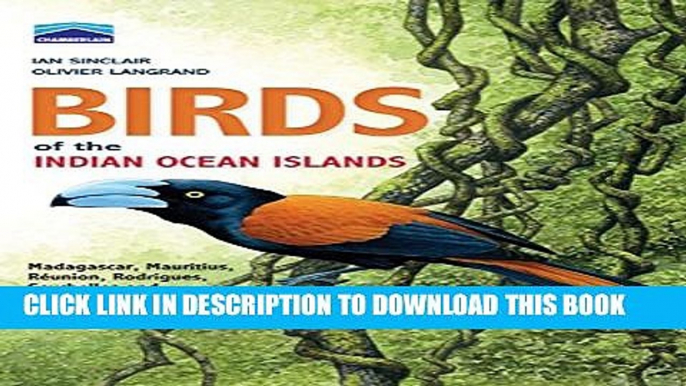 [PDF] Chamberlain s Birds of the Indian Ocean Islands: Madagascar, Mauritius, Reunion, Rodrigues,