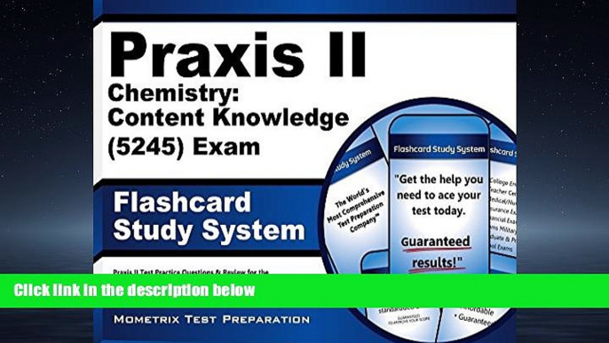 Online eBook Praxis II Chemistry: Content Knowledge (5245) Exam Flashcard Study System: Praxis II