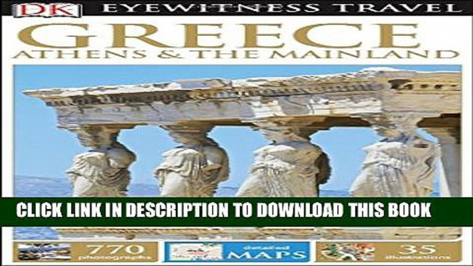 [PDF] DK Eyewitness Travel Guide: Greece, Athens   the Mainland Full Online