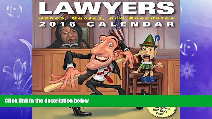 different   Lawyers 2016 Day-to-Day Calendar: Jokes, Quotes, and Anecdotes