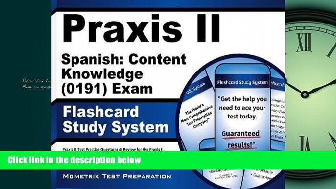 Enjoyed Read Praxis II Spanish: Content Knowledge (0191) Exam Flashcard Study System: Praxis II