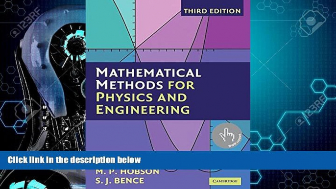 Big Deals  Mathematical Methods for Physics and Engineering: A Comprehensive Guide  Free Full Read