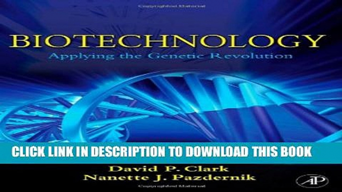 [PDF] Biotechnology: Applying the Genetic Revolution Popular Online