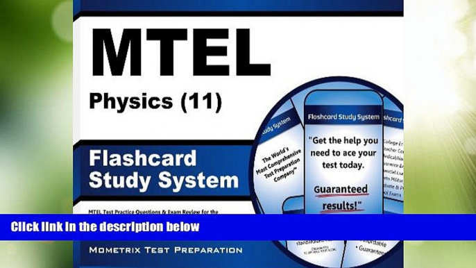 Big Deals  MTEL Physics (11) Flashcard Study System: MTEL Test Practice Questions   Exam Review