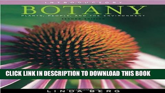 New Book Introductory Botany: Plants, People, and the Environment, Media Edition (with InfoTrac