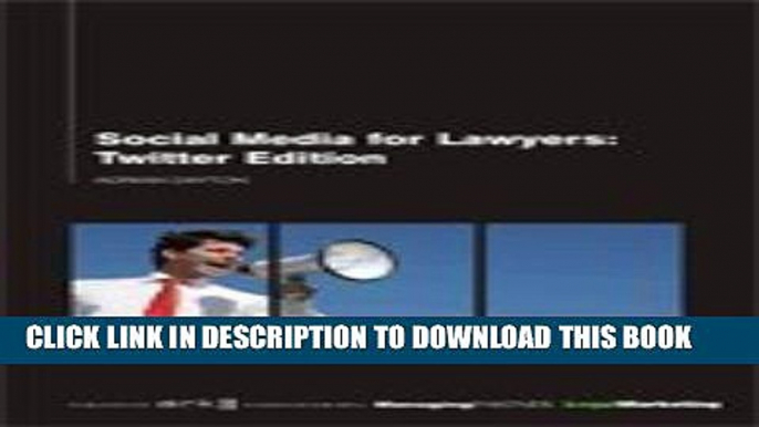 [PDF] Social Media for Lawyers: Twitter Edition [Online Books]