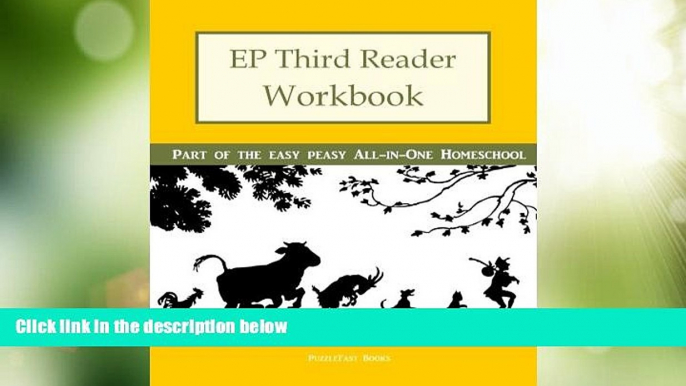 Big Deals  EP Third Reader Workbook: Part of the Easy Peasy All-in-One Homeschool (EP Reader