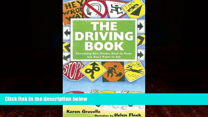 Big Deals  The Driving Book: Everything New Drivers Need to Know but Don t Know to Ask  Free Full