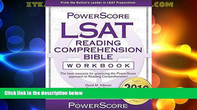 Big Deals  The PowerScore LSAT Reading Comprehension Bible Workbook  Best Seller Books Most Wanted