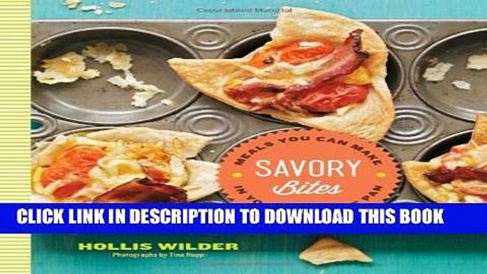 [PDF] Savory Bites: Meals You can Make in Your Cupcake Pan Popular Online