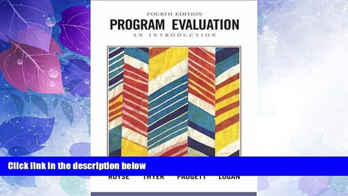 Big Deals  Program Evaluation: An Introduction (Research, Statistics,   Program Evaluation)  Free