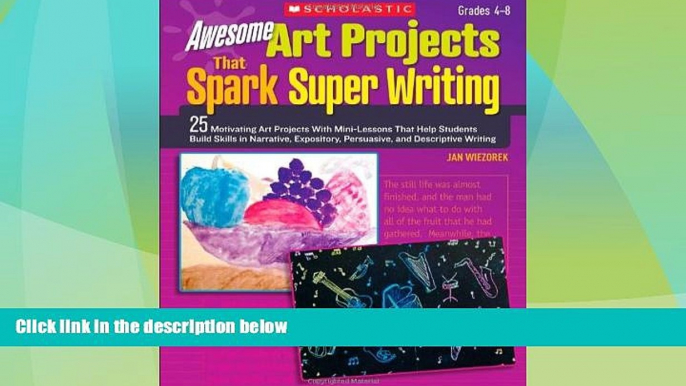 Big Deals  Awesome Art Projects That Spark Super Writing: 25 Motivating Art Projects With