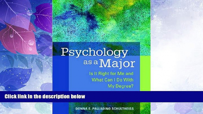 Big Deals  Psychology as a Major: Is It Right for Me and What Can I Do with My Degree?  Free Full