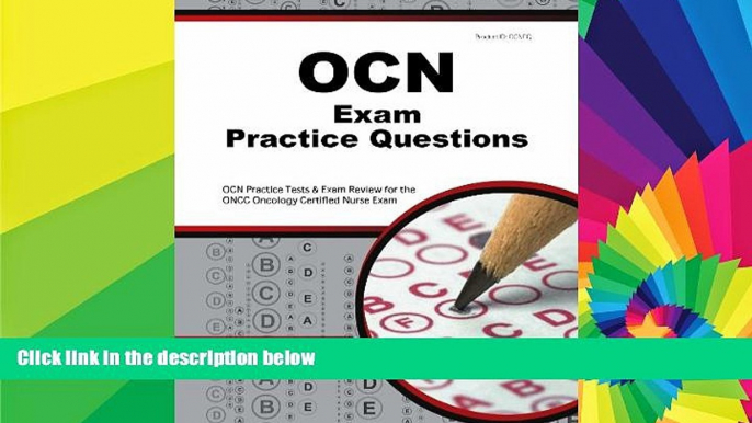 Big Deals  OCN Exam Practice Questions: OCN Practice Tests   Exam Review for the ONCC Oncology