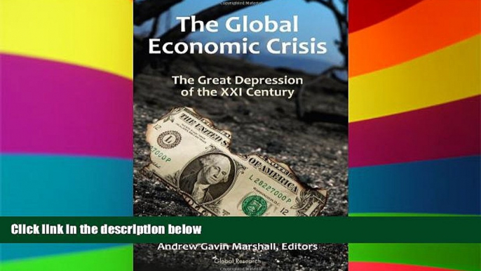 Free [PDF] Downlaod  The Global Economic Crisis The Great Depression of the XXI Century  FREE