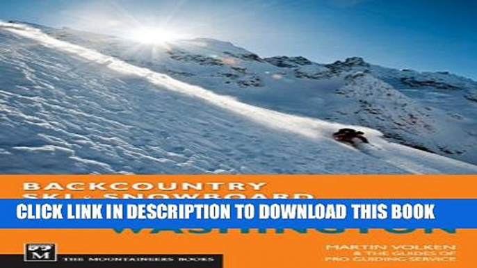 [PDF] Backcountry Ski and Snowboard Routes - Washington Full Online