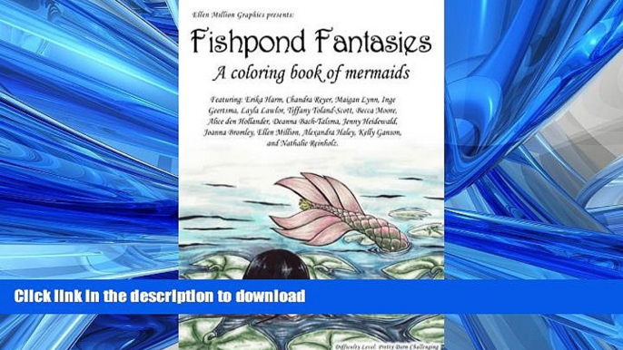 READ ONLINE Fishpond Fantasies; a Coloring Book of Mermaids FREE BOOK ONLINE