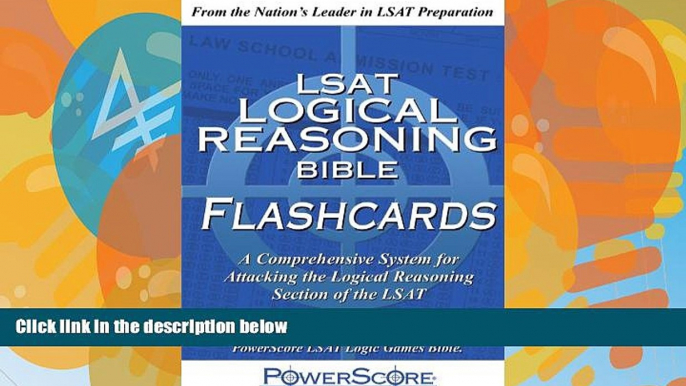 Big Deals  The PowerScore LSAT Logical Reasoning Bible Flashcards (Powerscore Test Preparation)