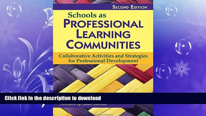 FAVORITE BOOK  Schools as Professional Learning Communities: Collaborative Activities and