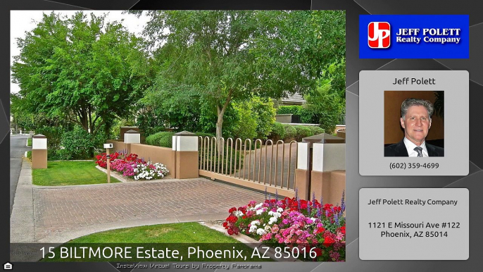 15 BILTMORE Estate, Phoenix, AZ 85016