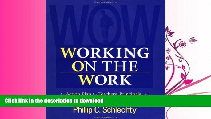 READ BOOK  Working on the Work: An Action Plan for Teachers, Principals, and Superintendents, 1st