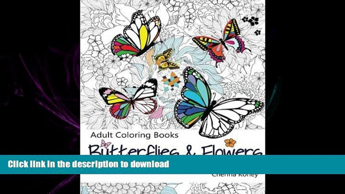 FAVORIT BOOK Adult Coloring Book: Butterflies and Flowers : Stress Relieving Patterns (Volume 7)