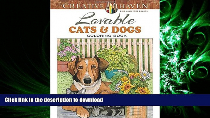 PDF ONLINE Creative Haven Lovable Cats and Dogs Coloring Book (Adult Coloring) READ EBOOK