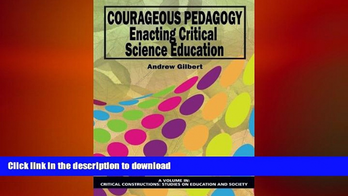 READ  Courageous Pedagogy: Enacting Critical Science Education (Critical Constructions: Studies