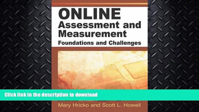 FAVORITE BOOK  Online Assessment And Measurement: Foundations And Challenges FULL ONLINE