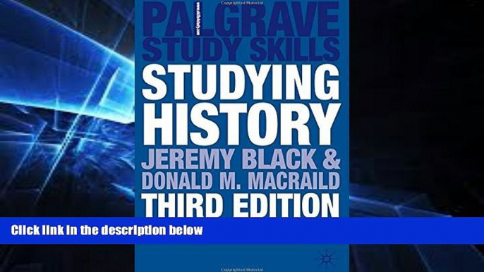 Big Deals  Studying History (Palgrave Study Guides)  Free Full Read Best Seller