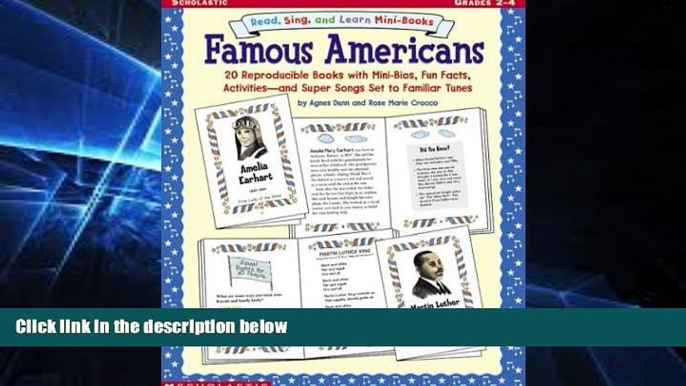 Big Deals  Sing, Read, And Learn Mini-books: Famous Americans  Best Seller Books Most Wanted