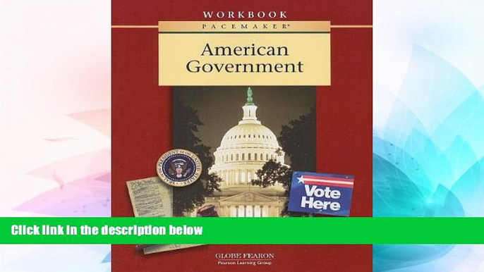 Big Deals  Pacemaker American Government Workbook, 3rd Edition  Free Full Read Most Wanted