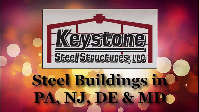 Erecting Steel Buildings in PA, NJ, DE and MD