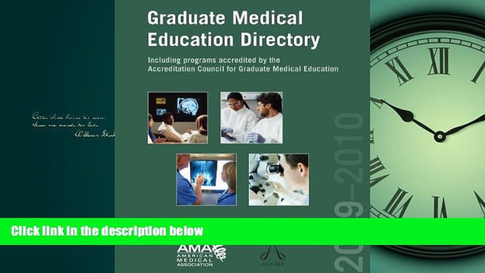 READ book  Graduate Medical Education Directory 2009-10: Including Programs Accredited by the