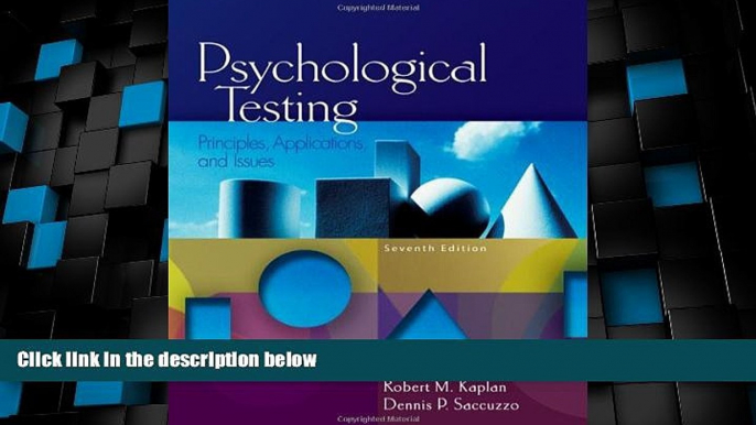 Big Deals  Psychological Testing: Principles, Applications, and Issues (PSY 430 Intimate