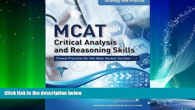 Big Deals  MCAT Critical Analysis and Reasoning Skills: Strategy and Practice: Timed Practice for