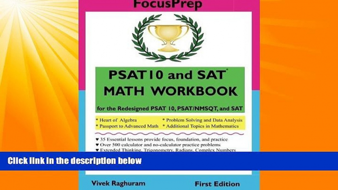 Big Deals  PSAT 10 and SAT MATH WORKBOOK: for the Redesigned PSAT 10, PSAT/NMSQT, and SAT  Best